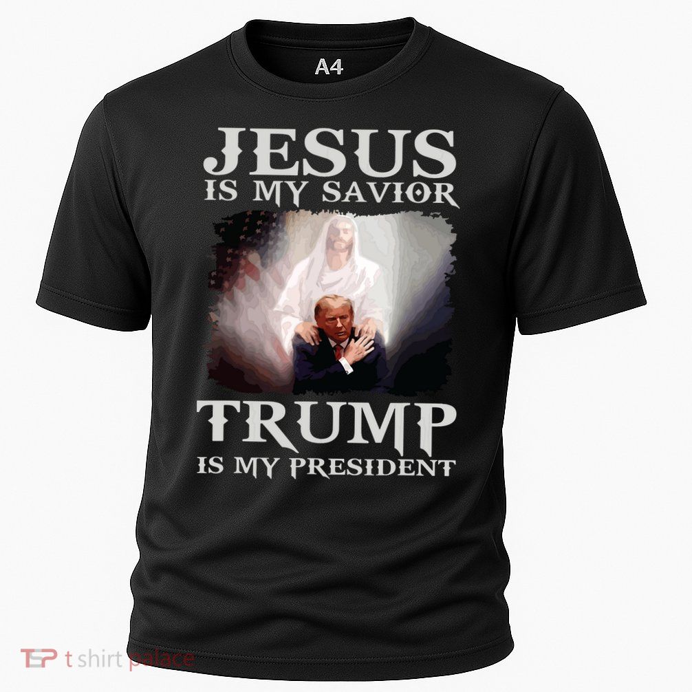 Jesus Is My Savior Trump Is My President Performance Shirt