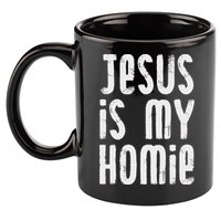 Jesus Is My Homie Christian 11oz C Handle Ceramic Mug