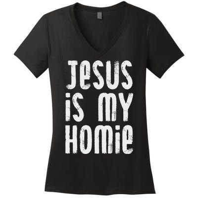 Jesus Is My Homie Christian Women's V-Neck T-Shirt