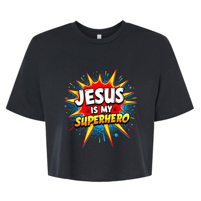 Jesus Is My Superhero Christian Bella+Canvas Jersey Crop Tee