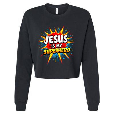 Jesus Is My Superhero Christian Cropped Pullover Crew