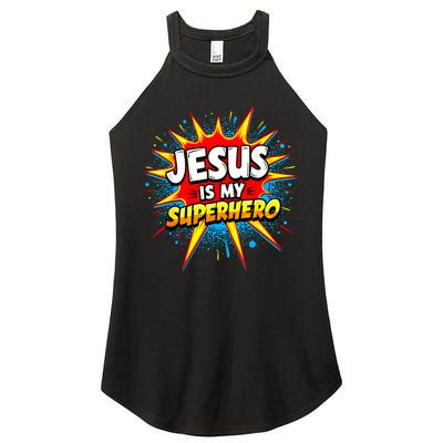 Jesus Is My Superhero Christian Women's Perfect Tri Rocker Tank