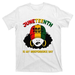 Juneteenth Is My Independence Day Black Melanin  T-Shirt