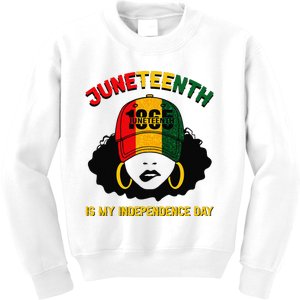 Juneteenth Is My Independence Day Black Melanin  Kids Sweatshirt