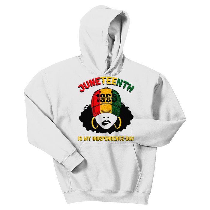 Juneteenth Is My Independence Day Black Melanin  Kids Hoodie