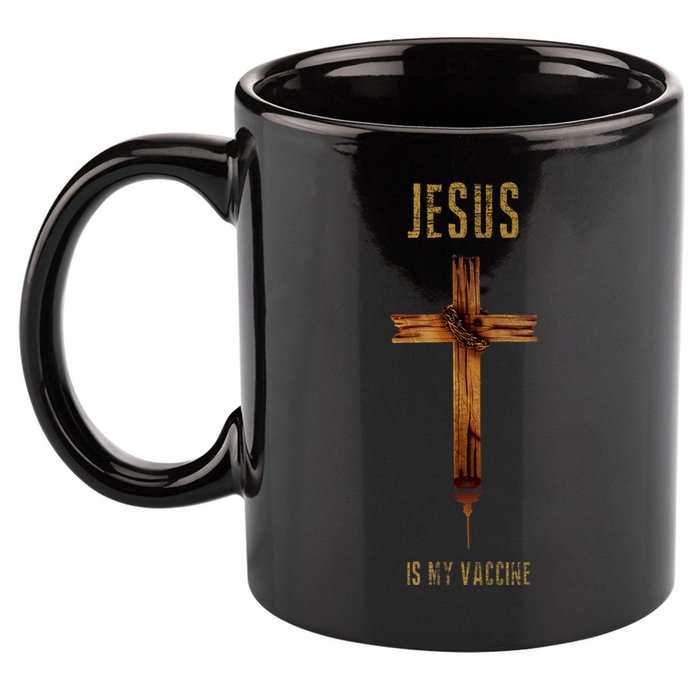 Jesus Is My Vaccine Anti Vax Vaxxer 11oz C Handle Ceramic Mug