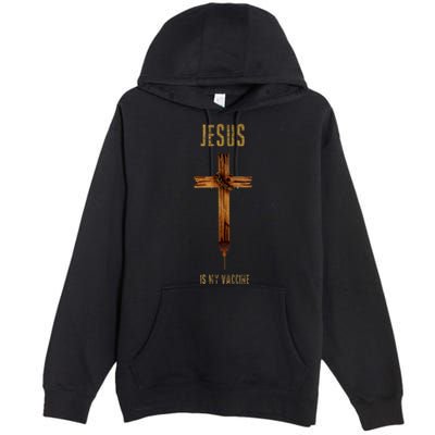Jesus Is My Vaccine Anti Vax Vaxxer Premium Pullover Hoodie