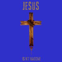 Jesus Is My Vaccine Anti Vax Vaxxer Sweatshirt