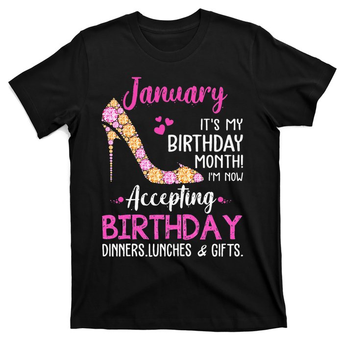 January It's my Birthday Month Wo Mom Wife Gifts T-Shirt