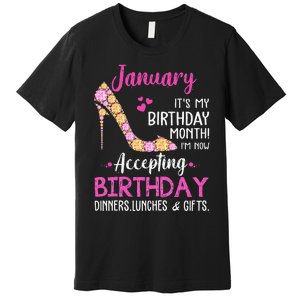 January It's my Birthday Month Wo Mom Wife Gifts Premium T-Shirt