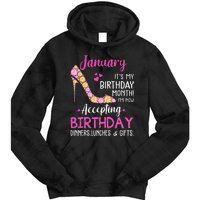 January It's my Birthday Month Wo Mom Wife Gifts Tie Dye Hoodie