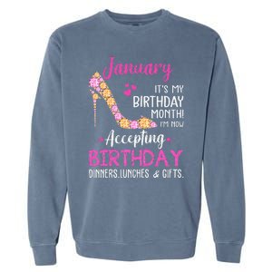 January It's my Birthday Month Wo Mom Wife Gifts Garment-Dyed Sweatshirt