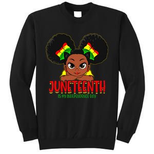 Juneteenth Is My Independence Day Black Wo Black Pride Tall Sweatshirt