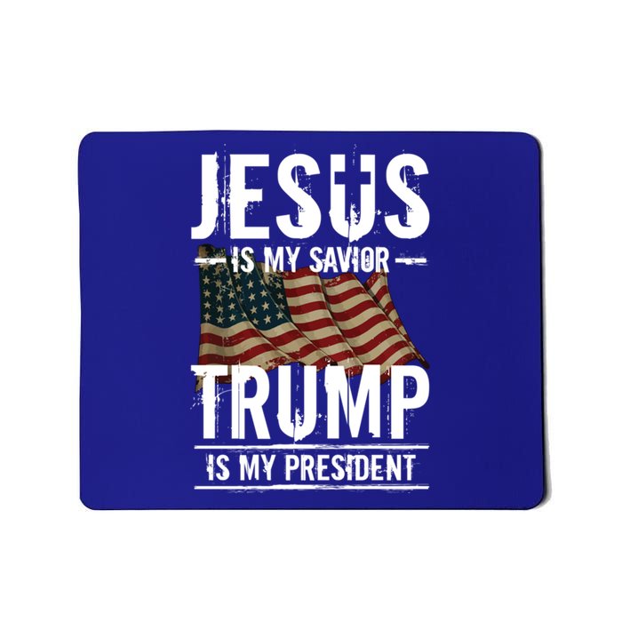 Jesus Is My Savior Trump Is My President Supporter Election Mousepad