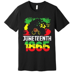 Juneteenth Is My Independence Day Black  Freedom 1865 Premium T-Shirt