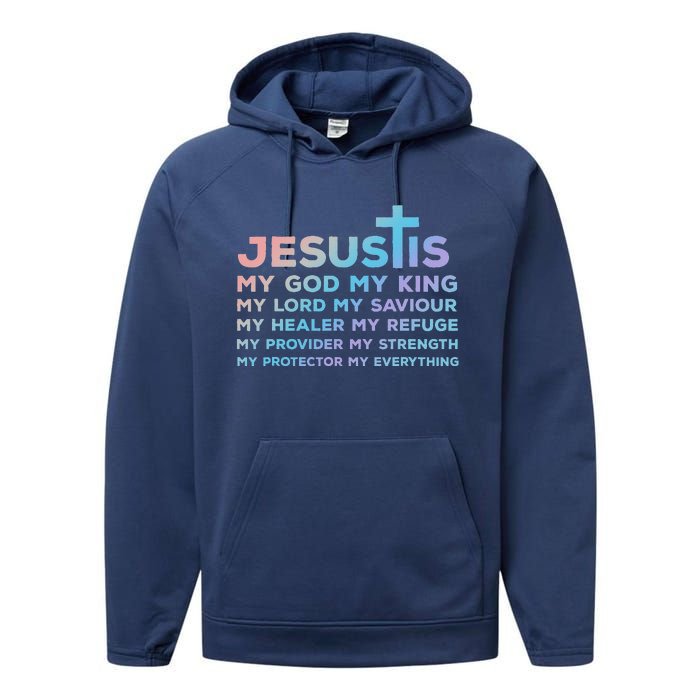 Jesus Is My God King Lord Saviour Healer Refuge Performance Fleece Hoodie