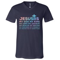 Jesus Is My God King Lord Saviour Healer Refuge V-Neck T-Shirt