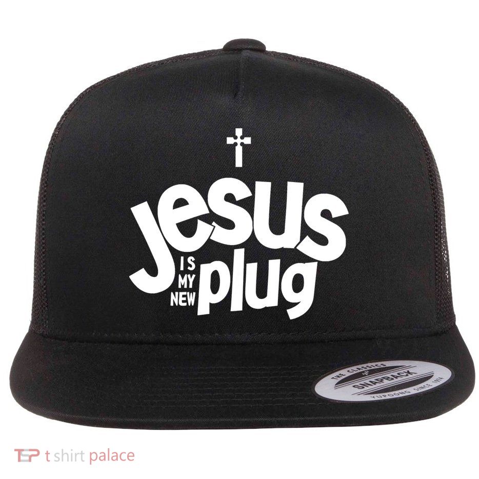 Jesus Is My New Plug Funny Christian Convert Flat Bill Trucker Hat