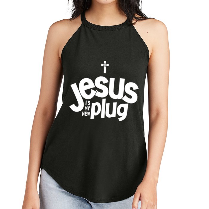 Jesus Is My New Plug Funny Christian Convert Women's Perfect Tri Rocker Tank