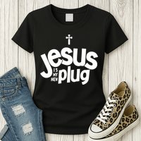 Jesus Is My New Plug Funny Christian Convert Womens T-Shirt
