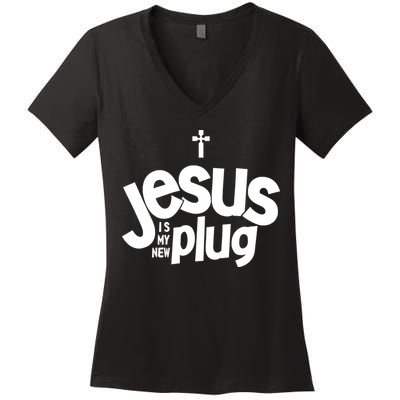 Jesus Is My New Plug Funny Christian Convert Women's V-Neck T-Shirt