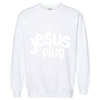 Jesus Is My New Plug Funny Christian Convert Garment-Dyed Sweatshirt