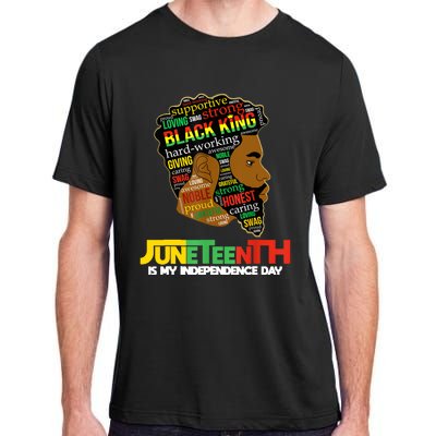 Juneteenth Is My Independence Day Black King Fathers Day Men Adult ChromaSoft Performance T-Shirt