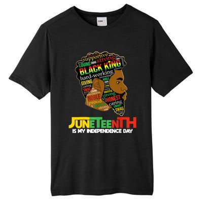 Juneteenth Is My Independence Day Black King Fathers Day Men Tall Fusion ChromaSoft Performance T-Shirt