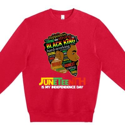 Juneteenth Is My Independence Day Black King Fathers Day Men Premium Crewneck Sweatshirt