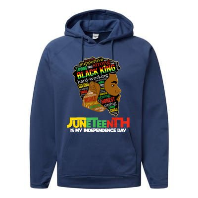 Juneteenth Is My Independence Day Black King Fathers Day Men Performance Fleece Hoodie