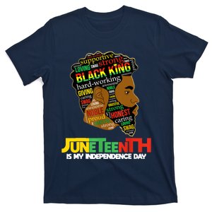 Juneteenth Is My Independence Day Black King Fathers Day Men T-Shirt