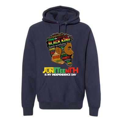 Juneteenth Is My Independence Day Black King Fathers Day Men Premium Hoodie