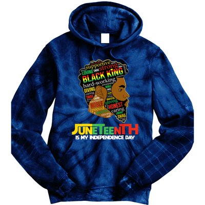 Juneteenth Is My Independence Day Black King Fathers Day Men Tie Dye Hoodie