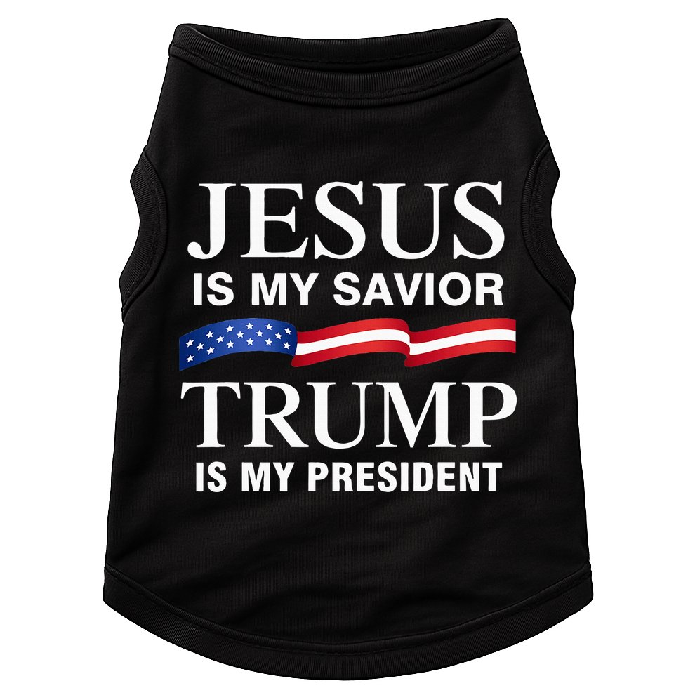 Jesus Is My Savior Trump Is My President Doggie Tank