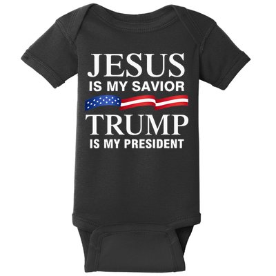 Jesus Is My Savior Trump Is My President Baby Bodysuit