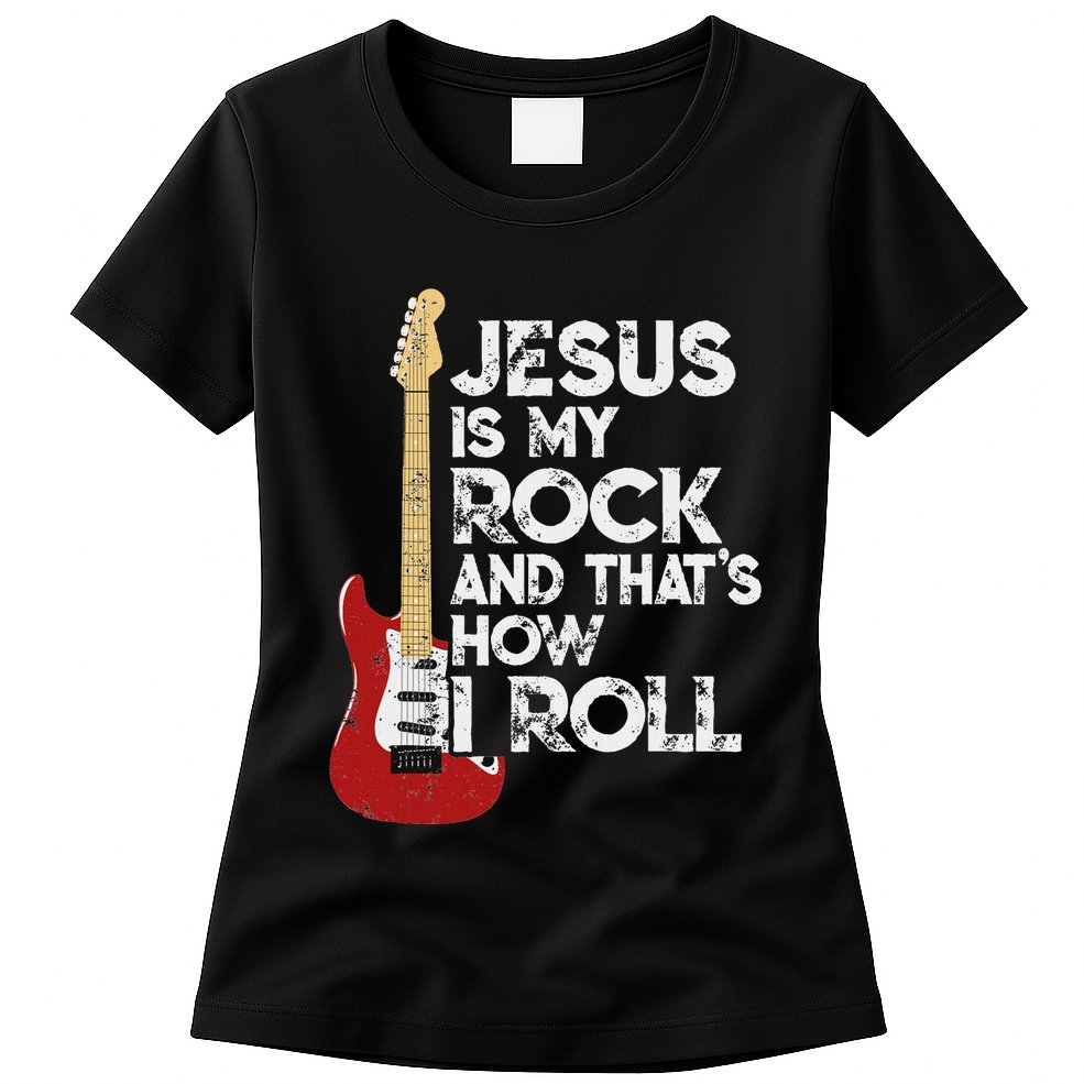 Jesus Is My Rock And That Is How I Roll Guitar Christian Womens T-Shirt
