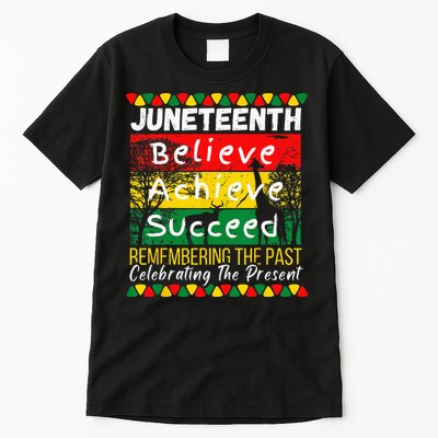 Juneteenth Is My Independence Day Black Pride Melanin Tall T-Shirt