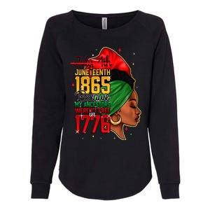 Juneteenth Is My Independence Day Wo Black Pride Womens California Wash Sweatshirt