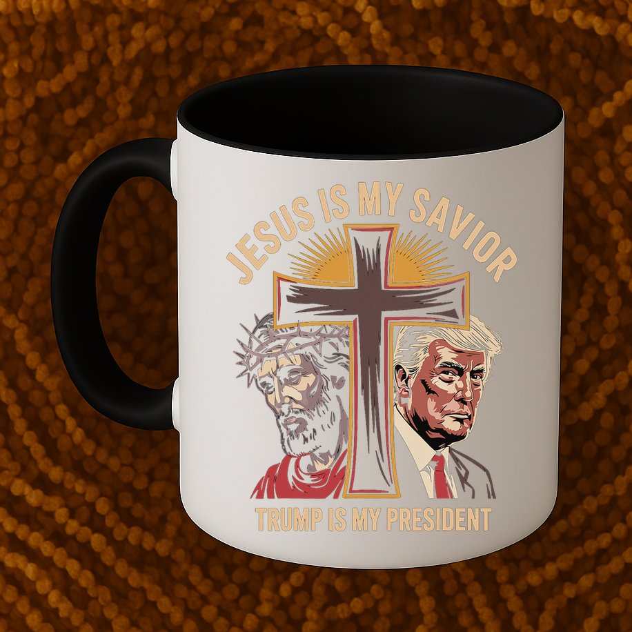 Jesus Is My Savior Trump Is My President Biblical Mug