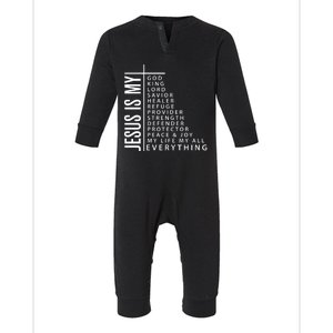 Jesus Is My God King Lord Savior Healer My Everything Infant Fleece One Piece