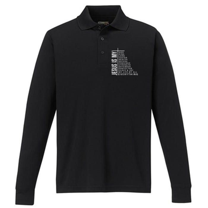 Jesus Is My God King Lord Savior Healer My Everything Performance Long Sleeve Polo