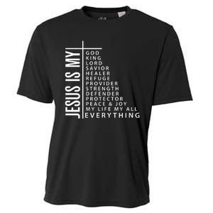 Jesus Is My God King Lord Savior Healer My Everything Cooling Performance Crew T-Shirt