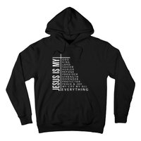 Jesus Is My God King Lord Savior Healer My Everything Hoodie