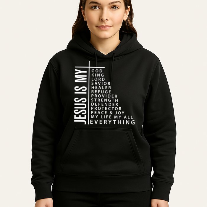 Jesus Is My God King Lord Savior Healer My Everything Hoodie