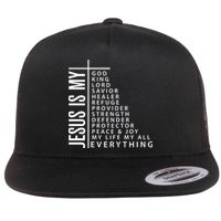 Jesus Is My God King Lord Savior Healer My Everything Flatbill Hat