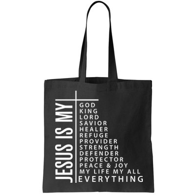 Jesus Is My God King Lord Savior Healer My Everything Bag