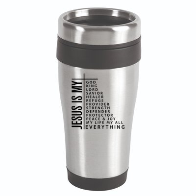 Jesus Is My God King Lord Savior Healer My Everything 16oz Travel Tumbler