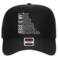 Jesus Is My God King Lord Savior Healer My Everything Trucker Hat