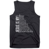 Jesus Is My God King Lord Savior Healer My Everything Tank Top