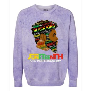 Juneteenth Is My Independence Day Black King Fathers Day Colorblast Crewneck Sweatshirt